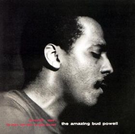 Cover of The Amazing Bud Powell, Vol. 1 by Bud Powell