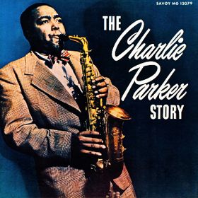 Cover of The Charlie Parker Story by Charlie Parker