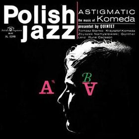 Cover of Astigmatic by Krzysztof Komeda
