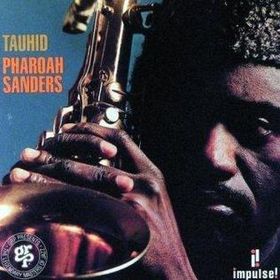 Cover of Tauhid by Pharoah Sanders
